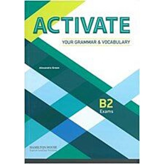 ACTIVATE B2 YOUR GRAMMAR & VOCABULARY