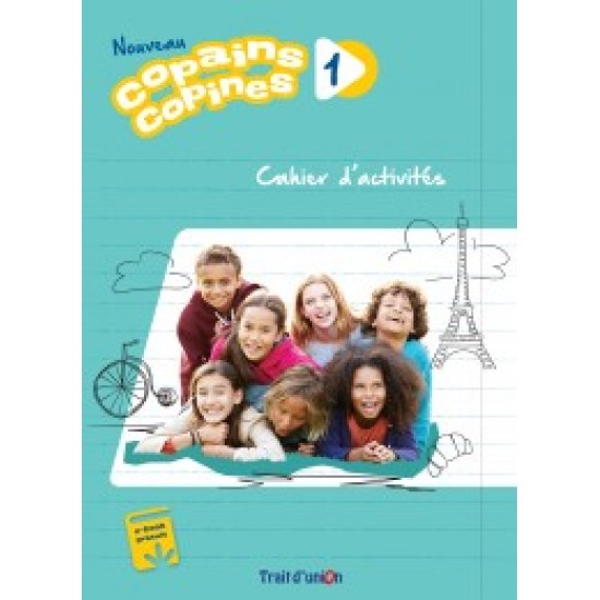 NOUVEAU COPAINS COPINES 1 CAHIER